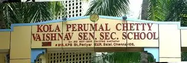 Kolaperumal Chetty Vaishnav Senior Secondary School