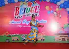 Bridge Play School Bridge Play School