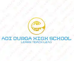 Adi Durga High School Adi Durga High School